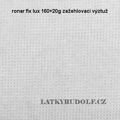 Ronar fix lux 160+20g zažehlovací výztuž 181501